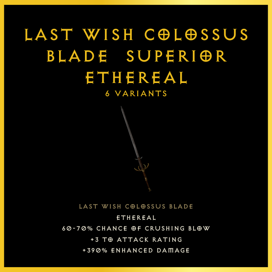 Last Wish Colossus Blade & Superior & Ethereal