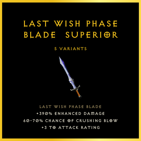 Last Wish Phase Blade & Superior