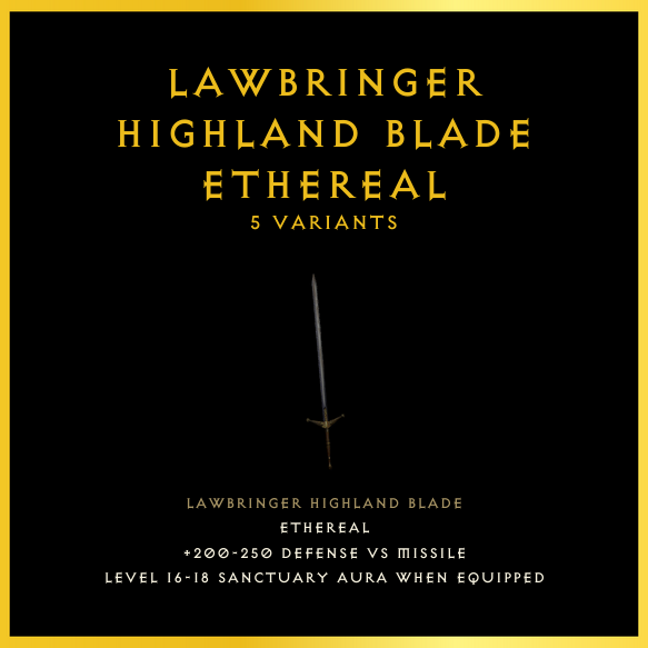Lawbringer Highland Blade & Ethereal