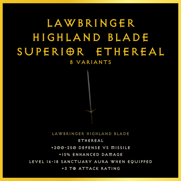 Lawbringer Highland Blade & Superior & Ethereal