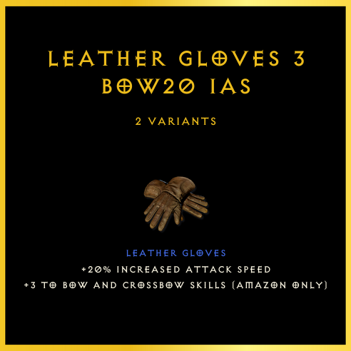 Leather Gloves +3 Bow/20 Ias