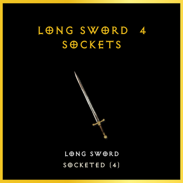 Long Sword & 4 Sockets