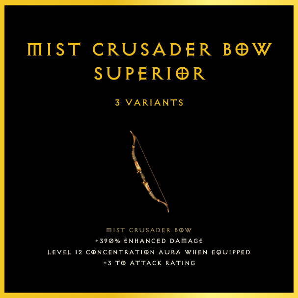 Mist Crusader Bow & Superior