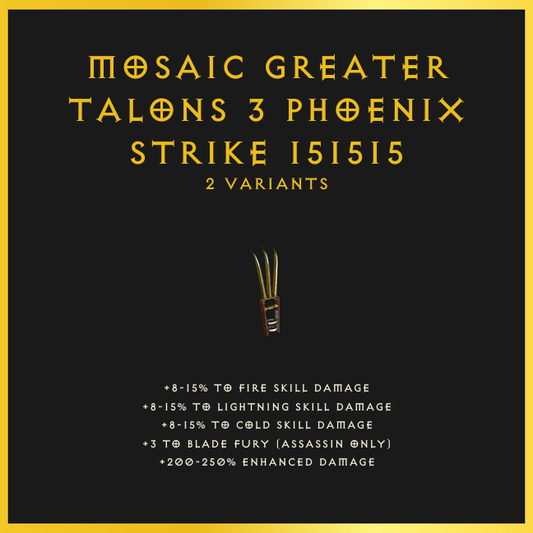 Mosaic Greater Talons +3 Phoenix Strike 15/15/15