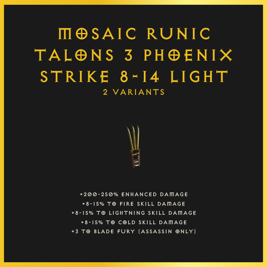 Mosaic Runic Talons +3 Phoenix Strike 8-14 Light