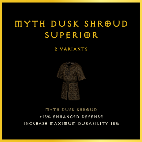 Myth Dusk Shroud & Superior