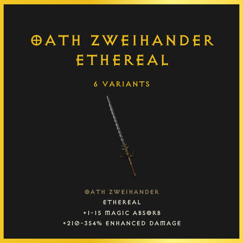 Oath Zweihander & Ethereal