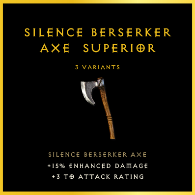 Silence Berserker Axe & Superior