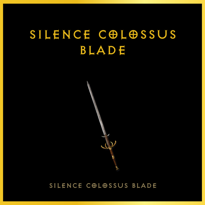 Silence Colossus Blade