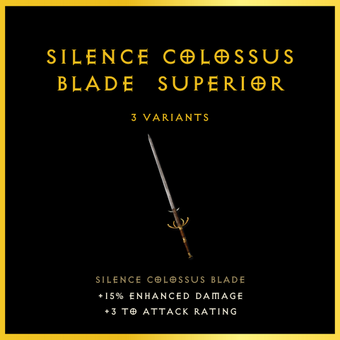 Silence Colossus Blade & Superior