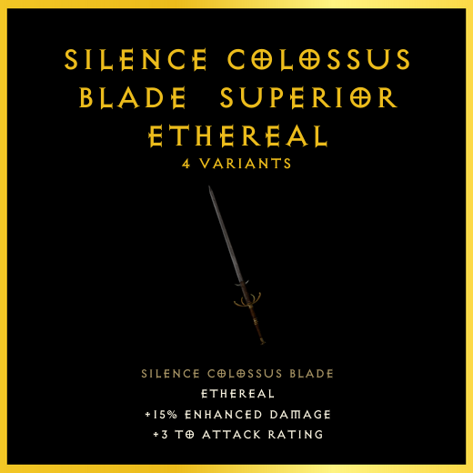 Silence Colossus Blade & Superior & Ethereal