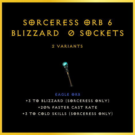 Sorceress Orb +6 Blizzard & 0 Sockets