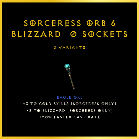 Sorceress Orb +6 Blizzard & 0 Sockets