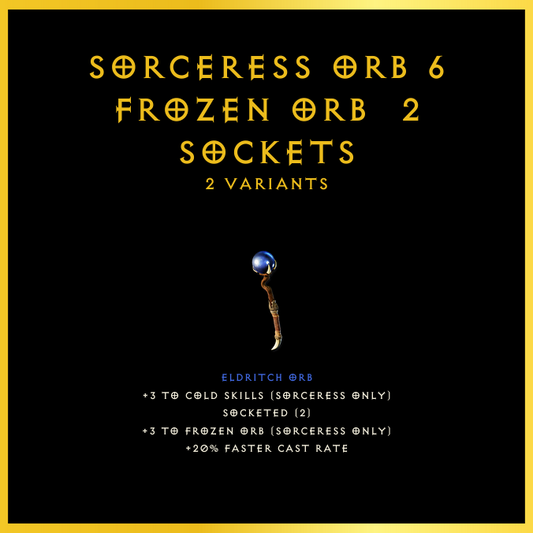 Sorceress Orb +6 Frozen Orb & 2 Sockets