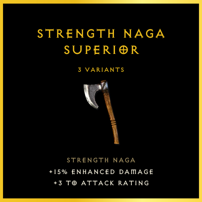 Strength Naga & Superior