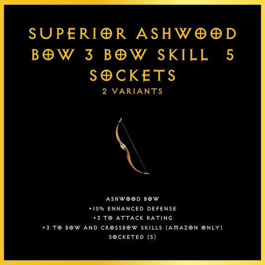 Superior Ashwood Bow +3 Bow Skill & 5 Sockets