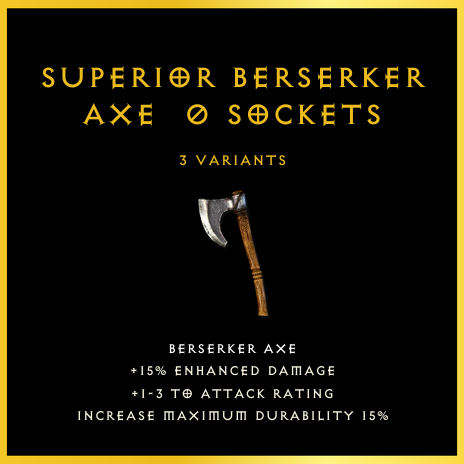 Superior Berserker Axe & 0 Sockets