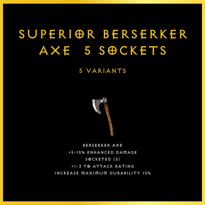 Superior Berserker Axe & 5 Sockets
