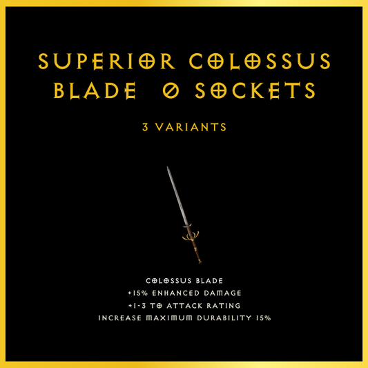 Superior Colossus Blade & 0 Sockets