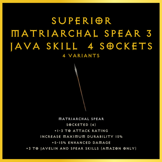 Superior Matriarchal Spear +3 Java Skill & 4 Sockets