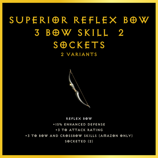 Superior Reflex Bow +3 Bow Skill & 2 Sockets
