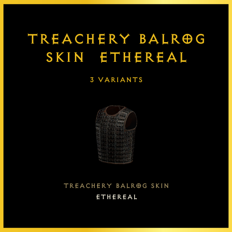 Treachery Balrog Skin & Ethereal