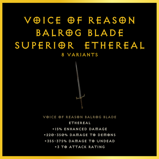Voice Of Reason Balrog Blade & Superior & Ethereal
