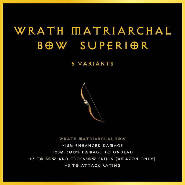 Wrath Matriarchal Bow & Superior